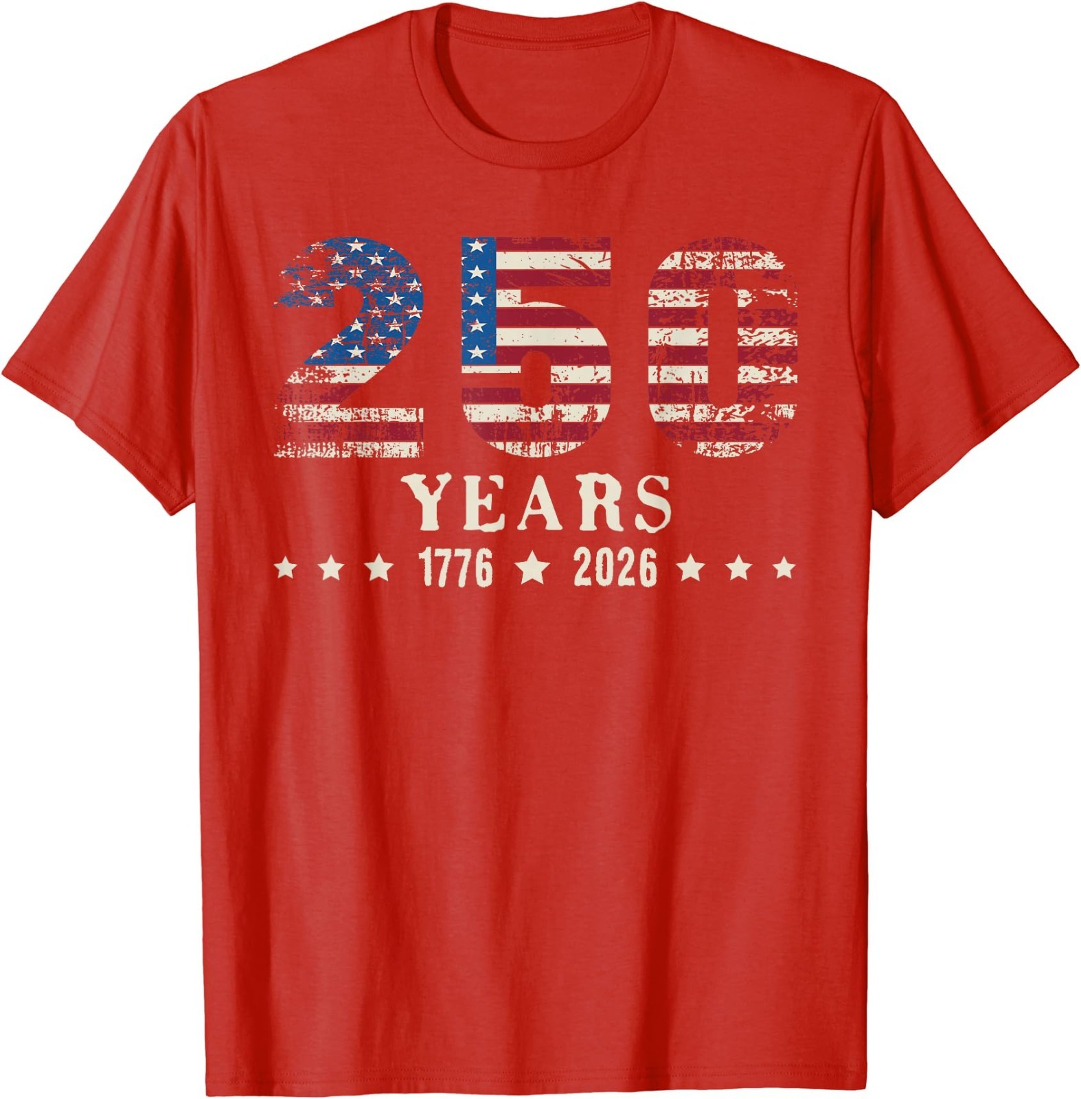 250 Years American 250th Anniversary USA Patriotic 4th July T-Shirt