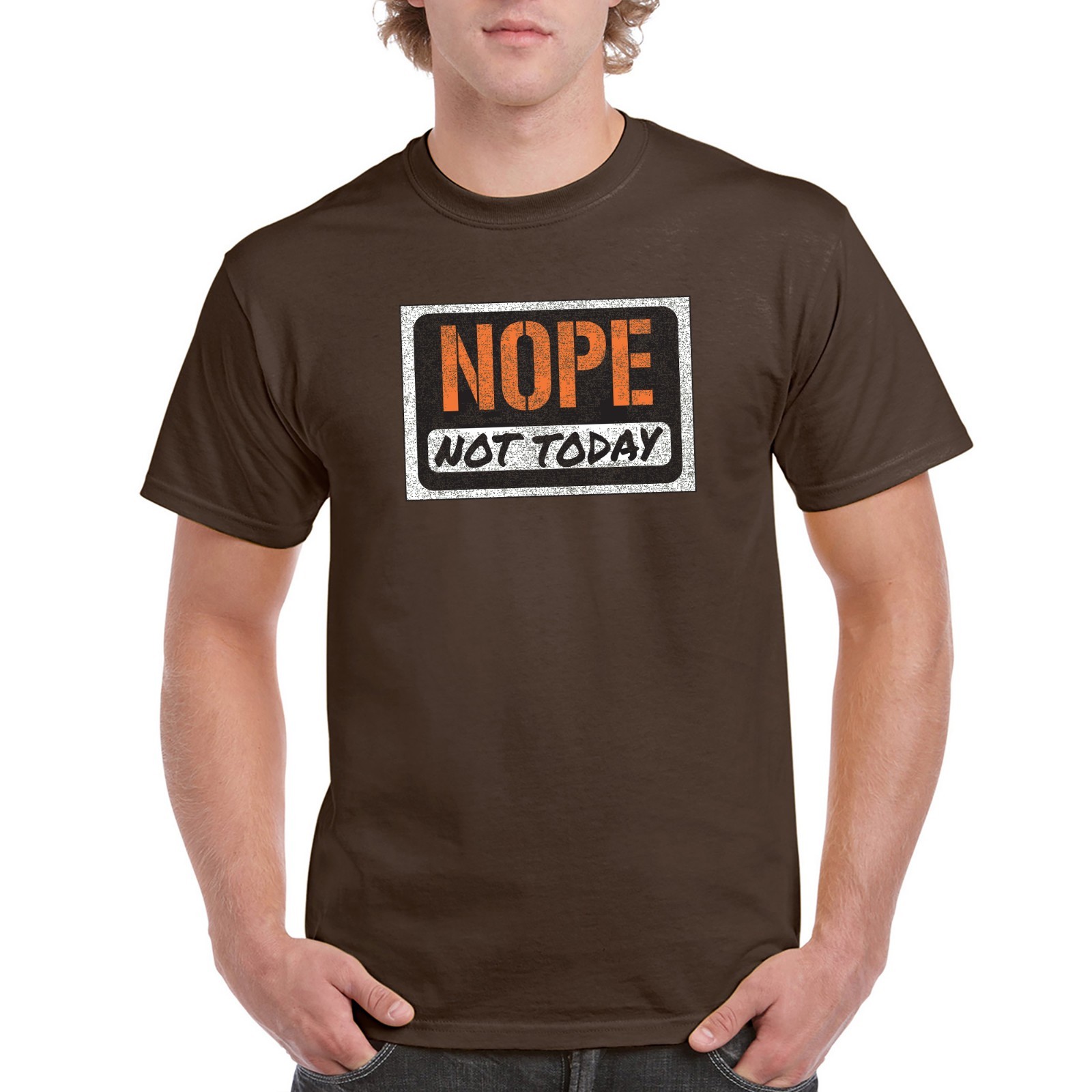 Nope Not Today Unisex T-Shirt