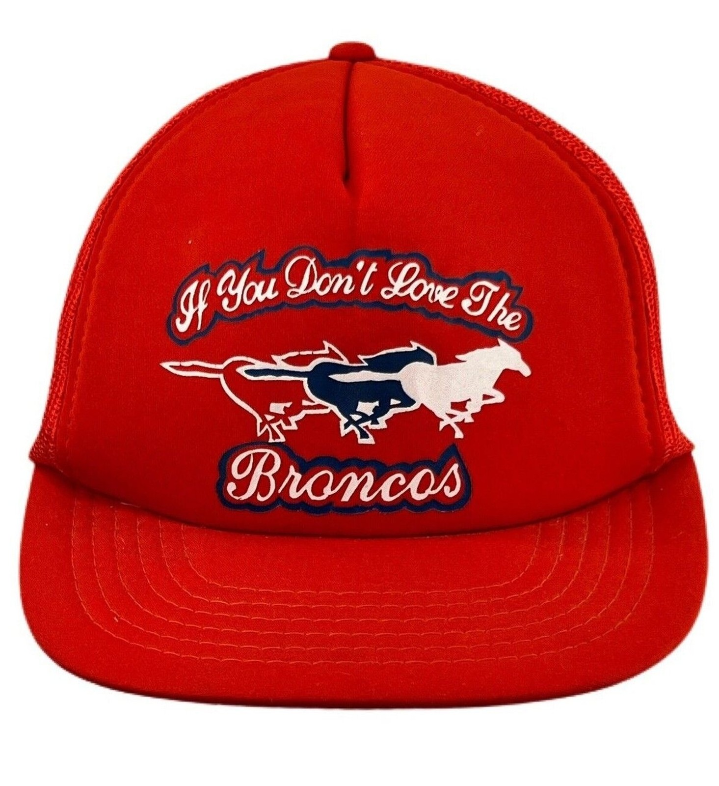 Vtg Broncos NFL Snapback Foam Trucker Hat Mesh Red “If You Don’t Love” Kiss My