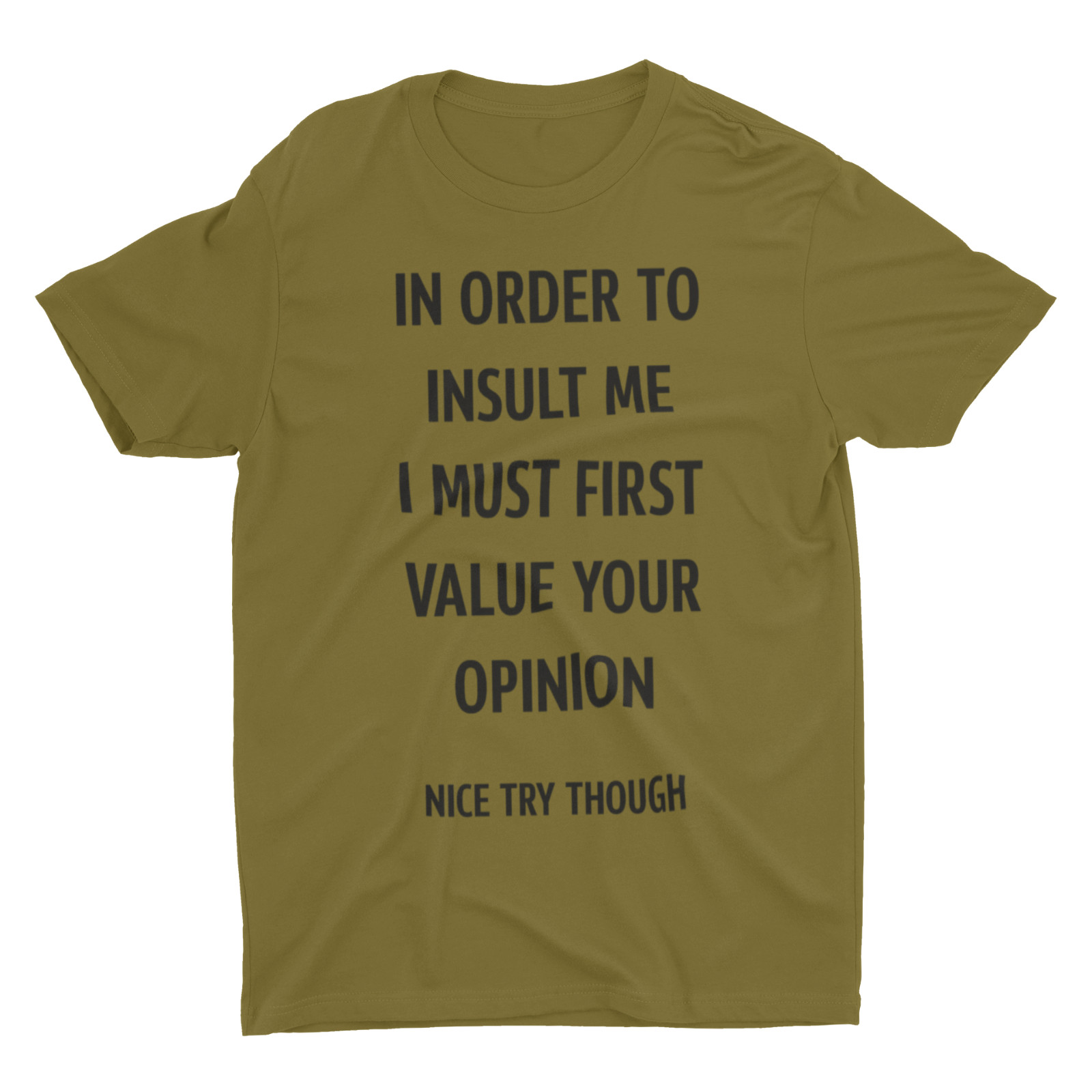 Humorous Graphic Rude Sarcastic Graphic Novelty Offensive Funny T Shirt Opinion
