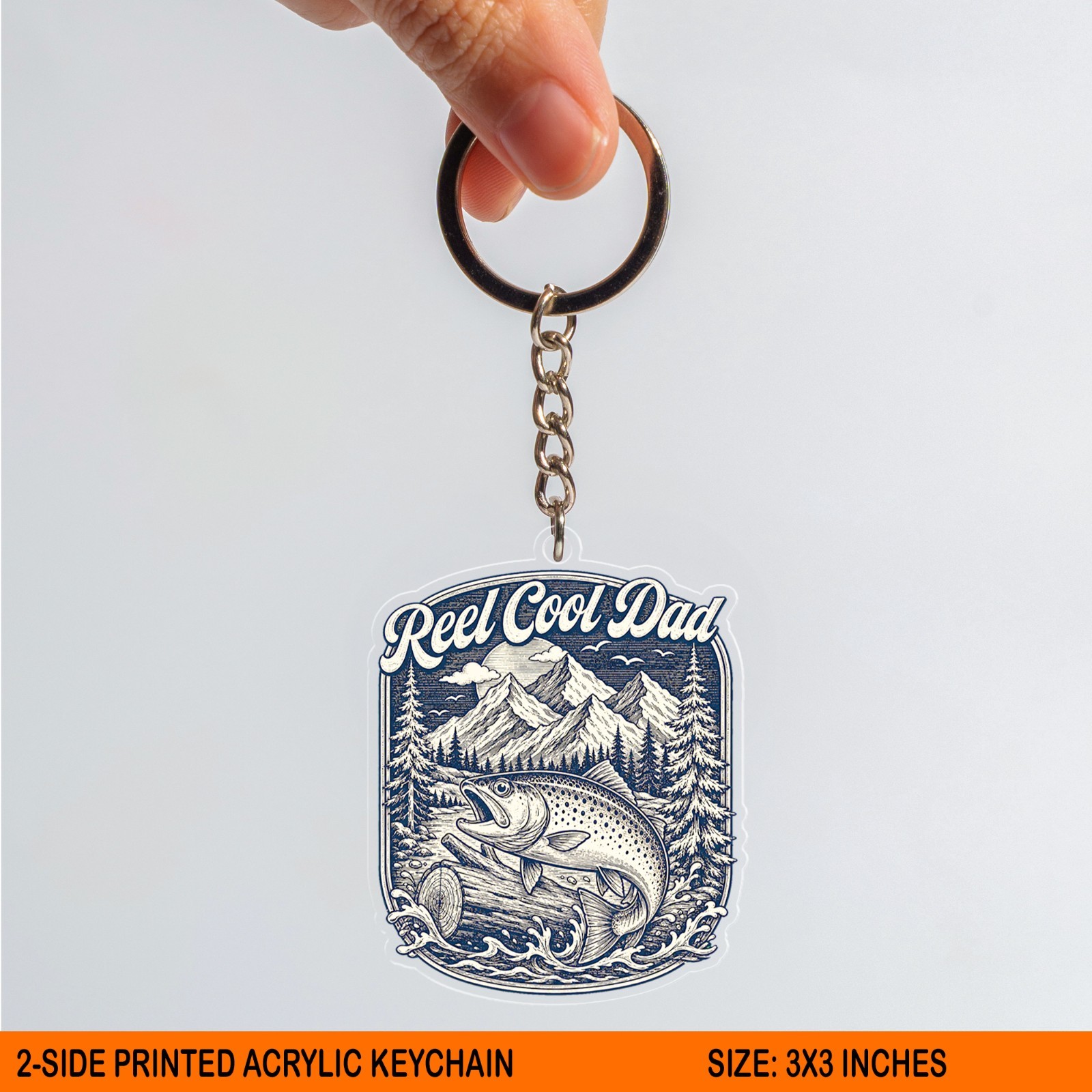 Reel Cool Dad Trout Acrylic Keychain, Fishing Father Gift