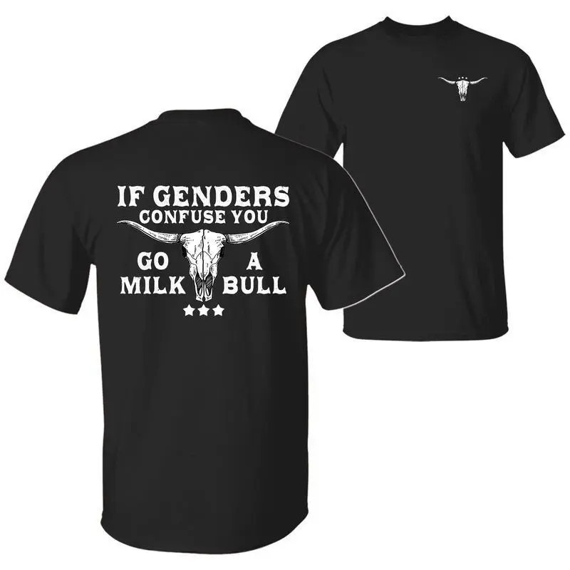 If Gender Confuses You, Squeeze Out a Bull| funny satire tee